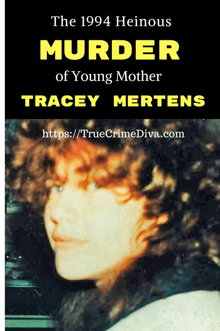 The 1994 Heinous Murder of Young Mother Tracey Mertens - True Crime Diva. 31-year-old mother of two, Tracey (some reports omit the “e”) Mertens was found clinging to life on the steps of Christ Church in Eaton, Cheshire, United Kingdom in 1994 after being set on fire by two unknown black males. She survived the attack long enough to tell police what happened. Her case remains unsolved.