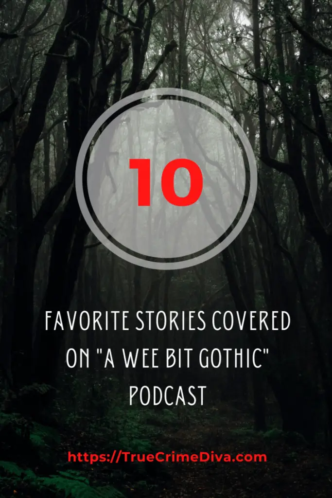 A Wee Bit Gothic: 10 Favorite Stories Covered on "A Wee Bit Gothic" Podcast