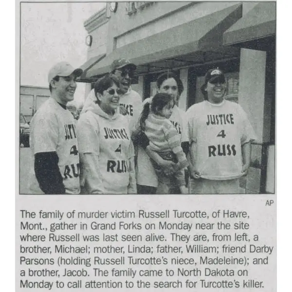 Russell Turcotte: his family pictured in Grand Forks in May 2003